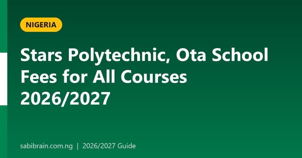 Stars Polytechnic, Ota School Fees for All Courses 2026/2027
